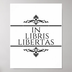 Poster Dans Libris Libertas - Dans les livres Libertés
