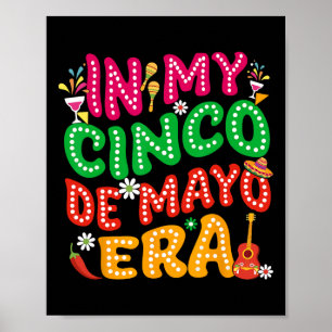 Poster Dans Mon Cinco De Mayo Era Fiesta Party Cinco De M