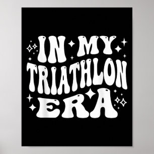 Poster Dans mon ère de triathlon drôle nage vélo course a
