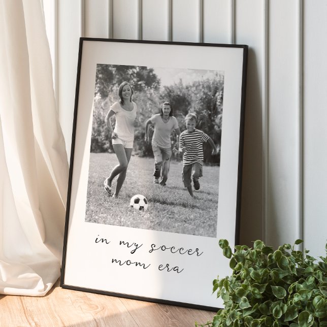 Poster Dans Mon Soccer Maman Era Photo personnalisée (Créateur téléchargé)