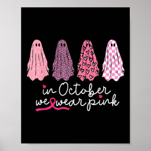 Poster Dans October We Wear Pink Ghost Boo Halloween