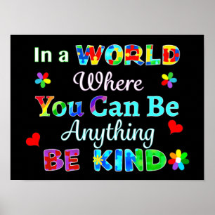 Poster Dans un monde où l'on peut être n'importe quoi