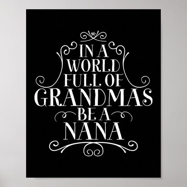 Poster Dans Un Monde Plein De Grandmas Soyez Une Citation (Devant)