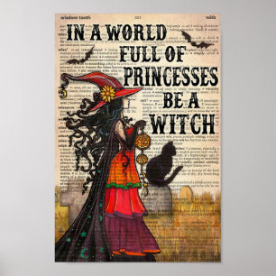 Poster Dans un monde plein de princesses soyez sorcières