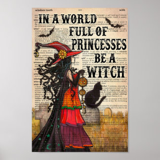 Poster Dans un monde plein de princesses soyez sorcières