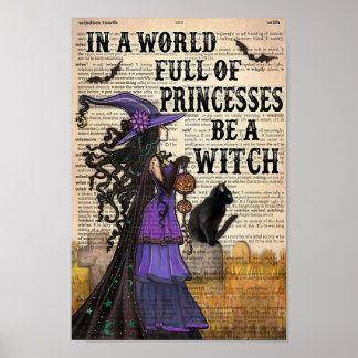 Poster Dans Un Monde Plein De Princesses Soyez Une Sorciè
