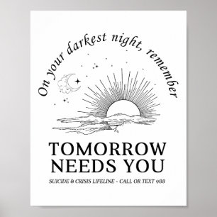 Poster Dans Votre Nuit La Plus Sombre Souvenez-vous Demai