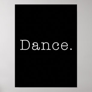 Poster Danse. Modèle de la citation de danse en noir et b