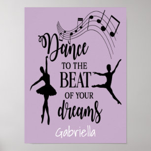 Poster Dansez au beat de vos rêves Wall Art