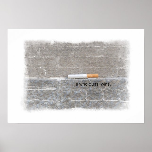 Poster d'appui pour cesser de fumer - Celui qui qu (Devant)