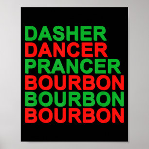 Poster Dasher Dancer Prancer & Bourbon Noël Holi