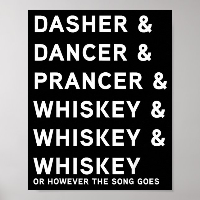 Poster Dasher Dancer Prancer And Bourbon Whiskey Funny Ch (Devant)