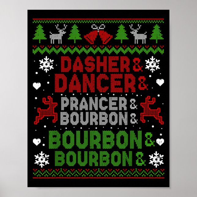 Poster Dasher Dancer Prancer Bourbon Ugly Christmas Santa (Devant)