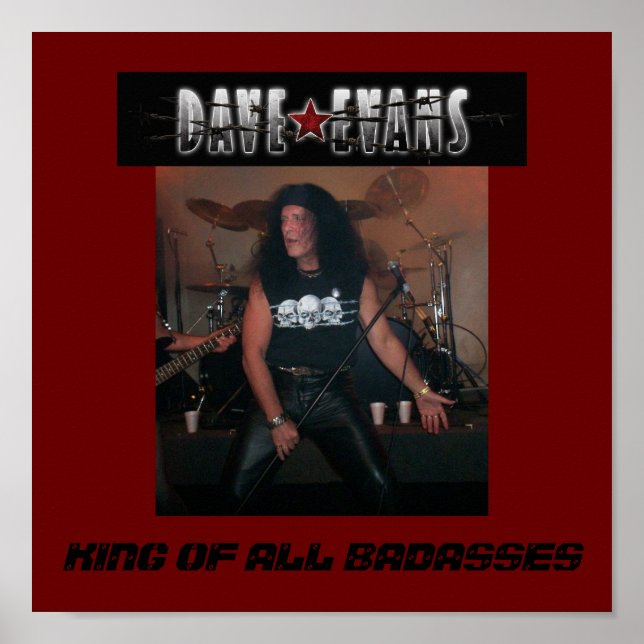 POSTER DAVE EVANS POSTER- KING DE TOUS LES BADASSES (Devant)