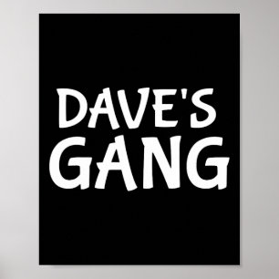 Poster Dave's Gang Prénom Dave Bachelor Mariage du Parti