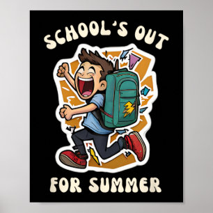 Poster Day Of School - Funny School's Out For Summer Teac