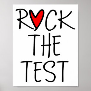 Poster Day Rock The Test Teacher Test Day Funny Teache