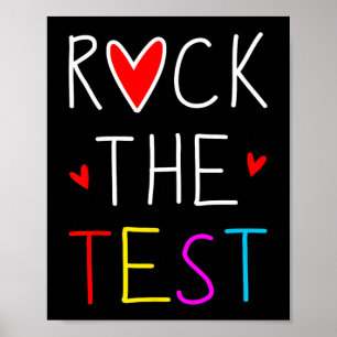 Poster Day Rock The Test Teacher Test Day Funny Teache