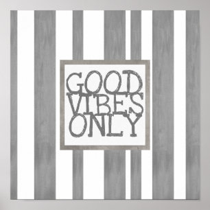poster de citation bonnes vibes seulement rayures