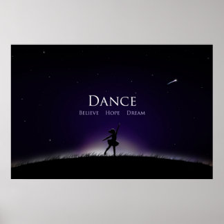 Poster de danse - Dance Believe Hope Dream Balleri