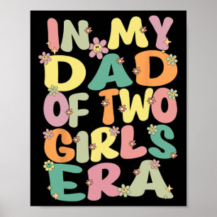 Poster De Deux Filles Super Dans Mon Père De 2 Filles Era