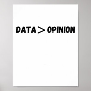 Poster De Données Est Supérieur À Un Sticker D'Opinion