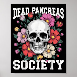Poster Dead Pancreas Society Diabète Squelette Humour Fun