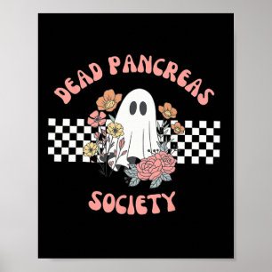 Poster Dead Pancreas Society Funny Ghost Diabetes