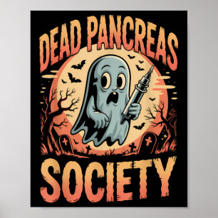 Poster Dead Pancreas Society Funny Ghost Syringe Diabète