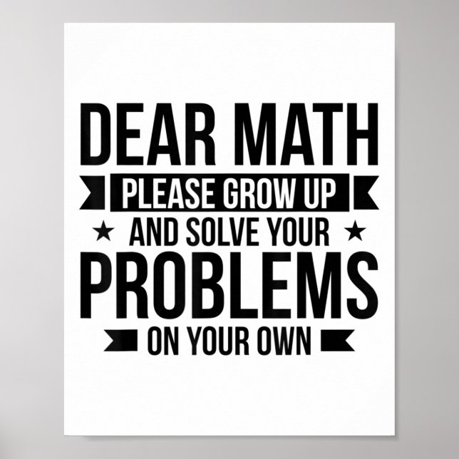 Poster Dear Math Please Grow Up Mathematician Math Equati (Devant)