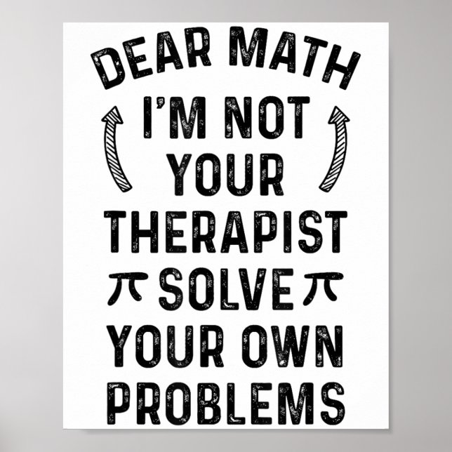 Poster Dear Math Solve Your Own Problems Funny Quote Humo (Devant)