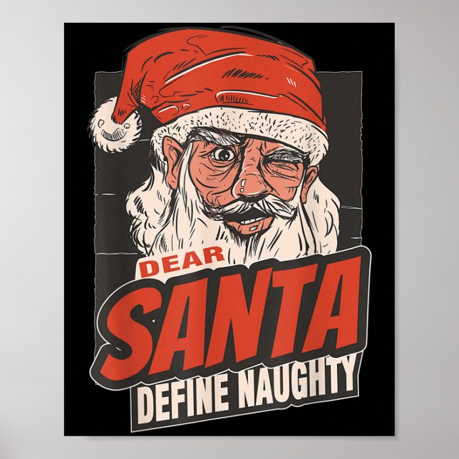 Poster Dear Santa Define Naughty New Year Quote  (Devant)