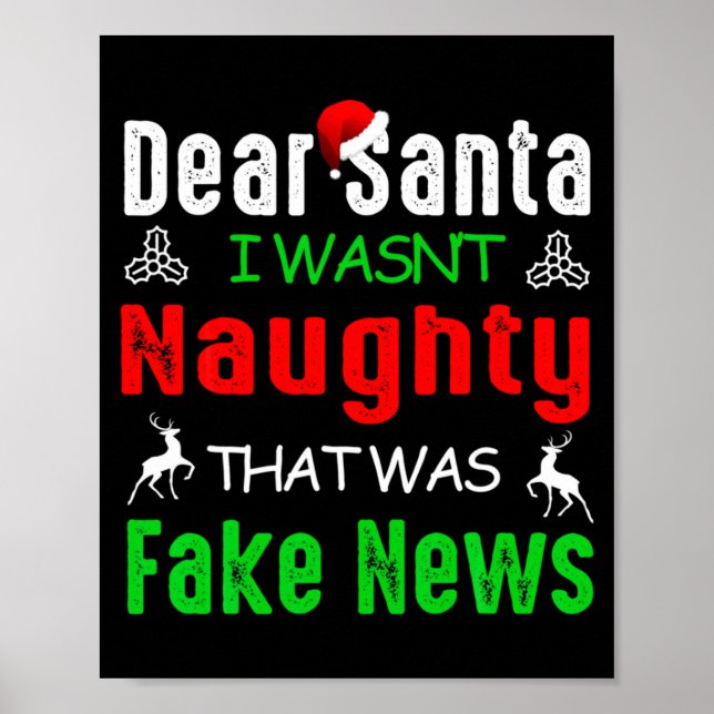 Poster Dear Santa I Wasnt Naughty That Was Fake News Xma  (Devant)