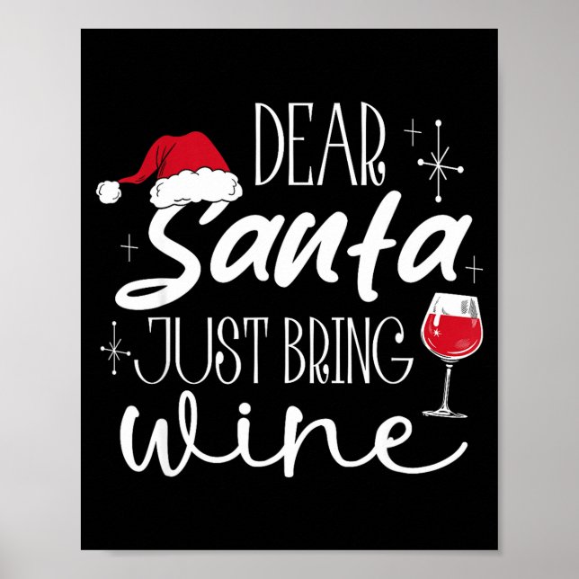 Poster Dear Santa Just Bring Wine Christmas Drinking Fami (Devant)