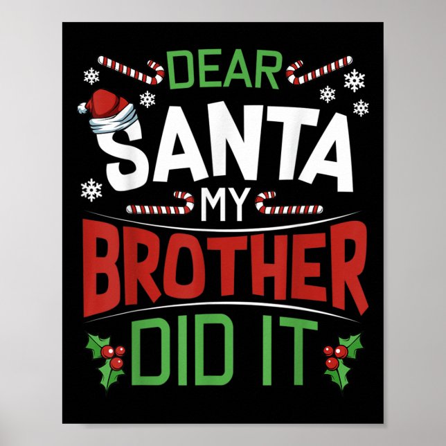 Poster Dear Santa My Brother Did It Funny Merry Christmas (Devant)