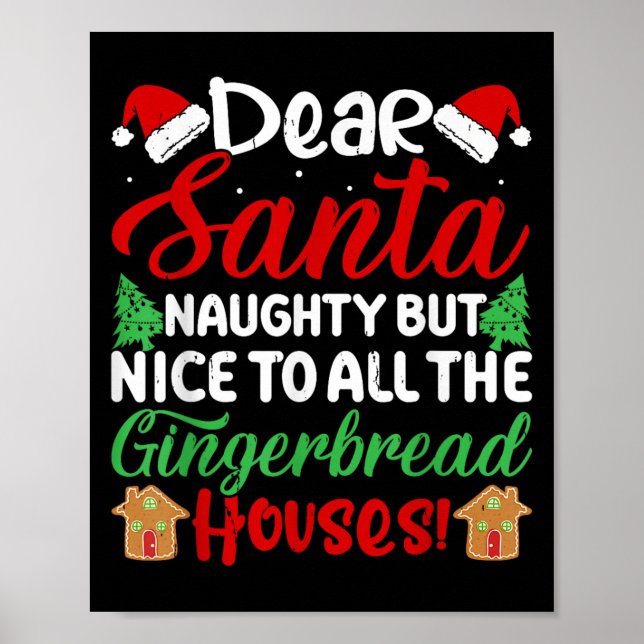 Poster Dear Santa Naughty But Nice To All The Gingerbread (Devant)