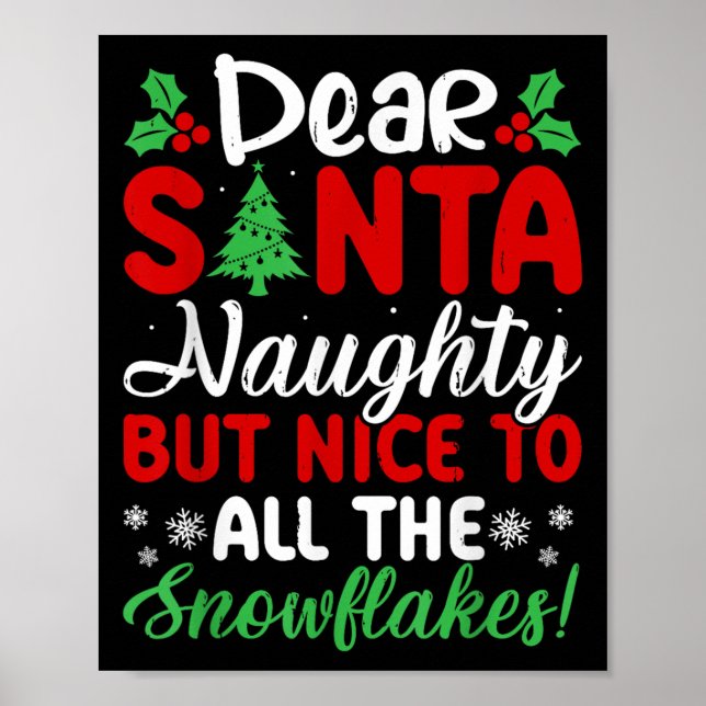 Poster Dear Santa Naughty But Nice To All The Snowflakes! (Devant)