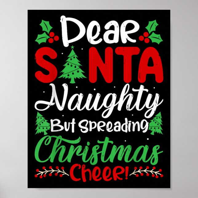 Poster Dear Santa Naughty But Spreading Christmas Cheer!  (Devant)