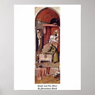 Poster Death And The Miser By Jheronimus Bosch