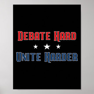 Poster Débat dur unité plus dure unité patriotique politi