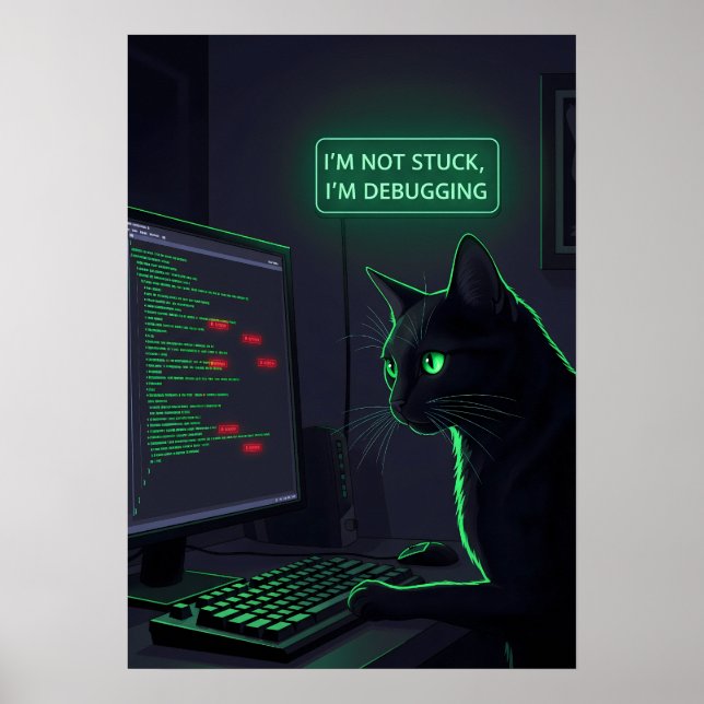 Poster Debugging Cat Programmer - "I'm Not Stuck" (Devant)
