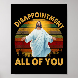Poster Déception Rétro Vous Tous Chrétien Jésus Hu