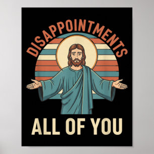 Poster Déceptions chrétiennes de Jésus Drôle et sarcastiq