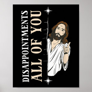 Poster Déceptions tout ce que Jésus drôle chrétien Reli