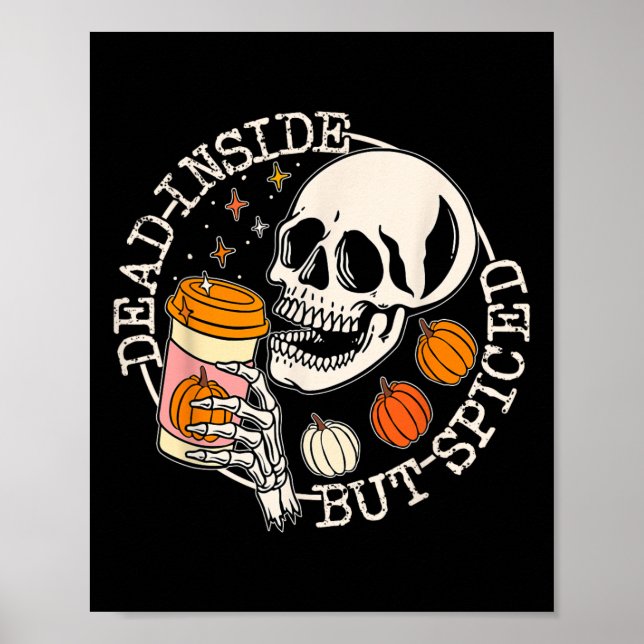 Poster Décès À L'Intérieur Mais Épicé Citrouille Crâne Bo (Devant)