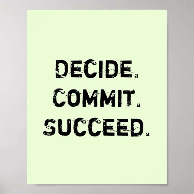 Poster Décidez. Engagez-vous. Réussi. Devis motivationnel (Devant)