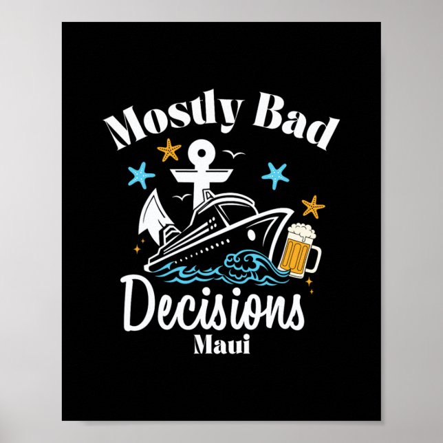 Poster Décisions Mostly D Maui Spring Break  (Devant)