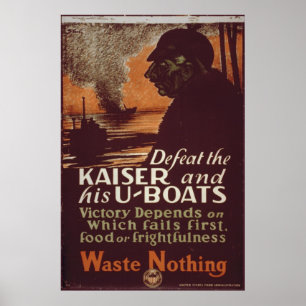 Poster Défaites le Kaiser et ses U-Boats