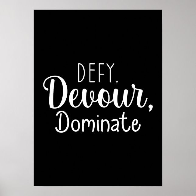 Poster Défier, Devour, Dominer - Hustle, Gym, Succès (Devant)