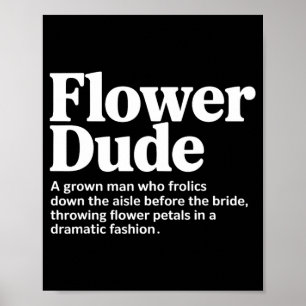 Poster Définition de Bride Flower Dude 